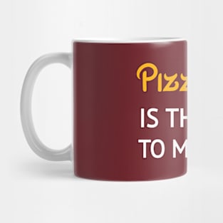 Pizza is the key to my heart Mug